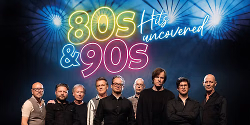 80s & 90s Hits Uncovered, Zierikzee (NL) — theater in Zeeland