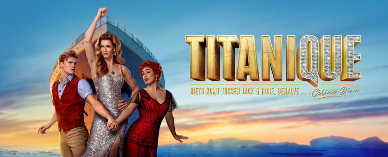 Titanique, Niets Komt Tussen Jack & Rose, Behalve Céline Dion! — theater in Zeeland